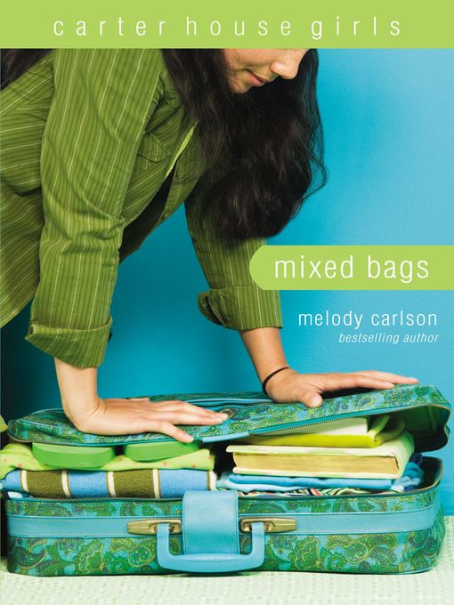 Title details for Mixed Bags by Melody Carlson - Available